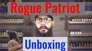 Beard Oil | Rogue Patriot Unboxing | Like for Charity!