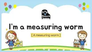 3-5-1 I'm a measuring worm