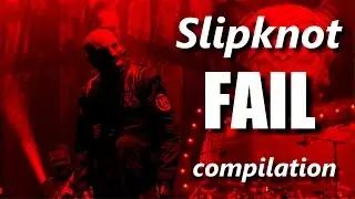 Slipknot FAIL compilation | RockStar FAIL