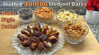Stuffed Jumbo King Medjool Dates | Iftar Dates Dubai Style | Iftar Special Recipes | Healthy Snacks