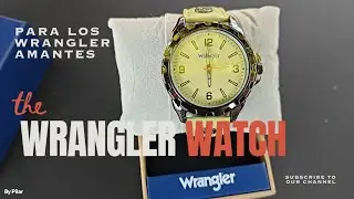 ByPILAR VLOG No.191| Unboxing un Reloj Wrangler 