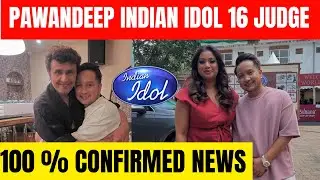 OMG 🥳 Pawandeep Rajan Announced In  Indian Idol Season 16 Judge's Panel 