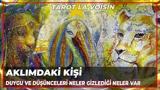 Aklımdaki Kişi | Duygu Ve Düşünceleri Nelerdir Gizlediği Neler Var | Tarot Yorumu 💕🔮