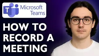 How To Record A Meeting In Microsoft Teams, Demo [2025 Guide]