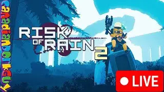 [Live] Modded Risk of Rain 2 with Viewers!