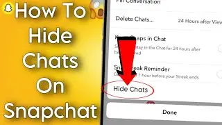 How To Hide Chat In Snapchat Without Deleting!