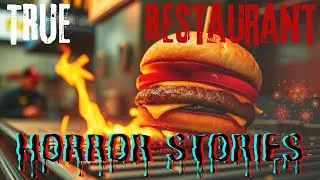 3 Horrific True Restaurant Horror Stories!