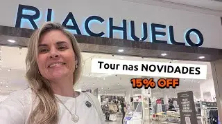 TOUR NA RIACHUELO NAS NOVIDADES 