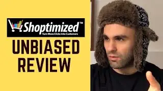 Unbiased Shoptimized Theme Review - Best Option for High Ticket Dropshipping?