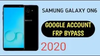 Galaxy On6 FRP Bypass Unlock Google Account  Android 8.0.0 security 2020