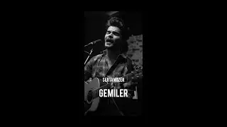 Sertan Özer - Gemiler ( #teoman Cover )