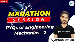 Engineering Mechanics GATE Previous Year Questions - 2 | Marathon Session | GATE 2021 ME Exam