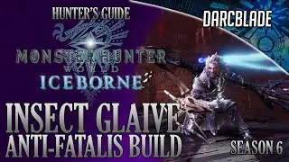 Insect Glaive Anti-Fatalis Build : MHW Iceborne Amazing Builds : Season 6