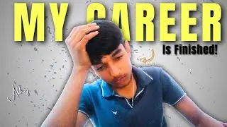 I wasted my 4 years..😣😞 | Abhay Gupta | 