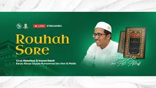 🔴LIVE  | Rouhah Sore Kitab Muhammad Insanul Kamil - Habib Sholeh bin Ali Alkaff