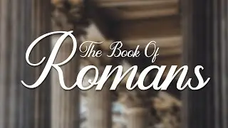 Romans 1:18-32 - The Path Toward Depravity - Pastor Danny Hodges 5-13-20