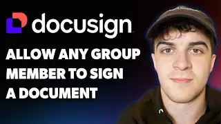 How to Allow Any Group Member to Sign a Document Docusign Signing Group (Full 2025 Guide)