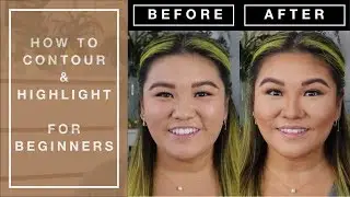 How To Contour & Highlight - For Beginners
