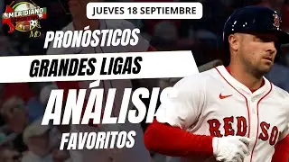 PRON&Oacute;STICOS - FAVORITOS GRANDES LIGAS #MLB INFORMACI&Oacute;N JUEVES 18 DE SEPTIEMBRE #DUPLETA