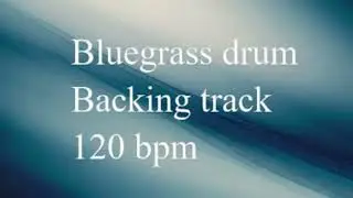 Bluegrass drum backing track 120 bpm