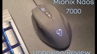 Mionix Naos 7000 Unboxing & Review