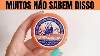 Pomada Min&acirc;ncora &ndash; 10 Utilidades dessa Incr&iacute;vel Pomada que Voc&ecirc; Precisa Saber!