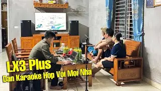 Dàn Karaoke Hợp Với Mọi Nhà - DB LX3 Plus - Chưa Tới 40 Đồng