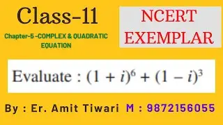 Evaluate : (1 + i)6 + (1 &ndash; i)3