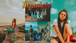 A lightroom presets| how to edit mountain hike preset|Lightroom presets free download