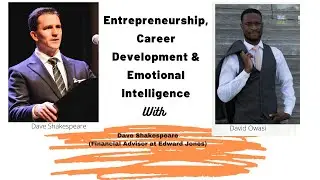 Conversations With David & Guest Dave Shakespeare|Entrepreneurship, Career growth, Emotional mastery