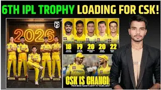 IPL 2026 - Watch CSK'S Strongest Playing 11 | Criic Ashish