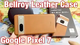 Google Pixel 7: Bellroy Leather Case Review (Wireless Charging Compatible)