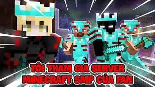 Tôi Tham Gia Sever SMP Của Fan !