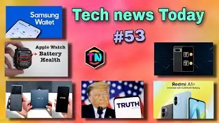 #Tech news Today #53