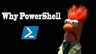 Why PowerShell