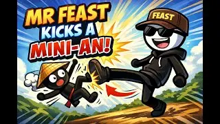 MR FEAST KICKING A MINION
