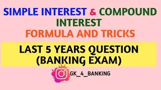 SIMPLE INTEREST & COMPOUND INTEREST/BANK EXAM #bankexam #sbipo #ibpsclerk #ibpspo #gk_4_banking#math