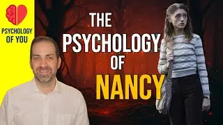 The Psychology of Nancy Wheeler - Stranger Things