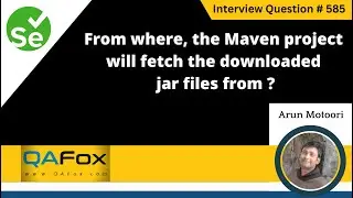 From where, Maven project will fetch downloaded jar files from (Selenium Interview Question #585)