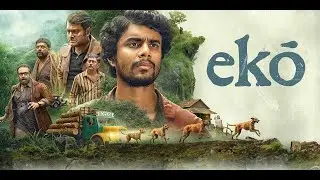 eko Malayalam full movie 2025 {1080p  AVC   DD+5 1   640Kbps  ESub}