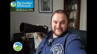 RSPB Big Garden Bird Watch Weekend 24th January 2026 Vlog #canonr7 #rspbbiggardenweekend #vlog