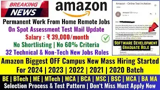 Amazon Permanent Work From Home Jobs Opening | Remote Hiring | 2024, 2023-2020 Batch | Salary: 5 LPA