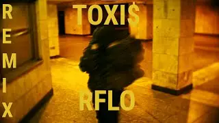 Toxi$ - RFLO (DIENYT REMIX)