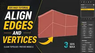 How to Quickly Align Edges and Vertices in 3Ds Max #tutorial  #3dsmax #alignment #3d