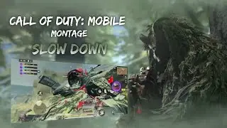 SMRS Montage l Slow Down l Call Of Duty Mobile