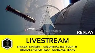 SpaceX - Starship - Suborbital Test Flight 11  - OLP-A - Starbase Texas - October 13, 2025