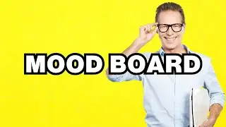 Mood Board - meaning | What does Mood Board mean? Slang definition