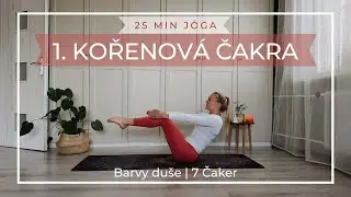 25 MIN JÓGA | 1. Kořenová čakra | Barvy duše | 7 Čaker (CZ)