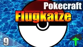 Flugkatze | Pokecraft | #9 | Items4Sacred mit Balui und Miri [GER]