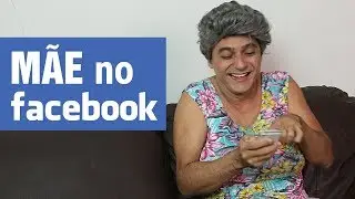 M&atilde;e no Facebook